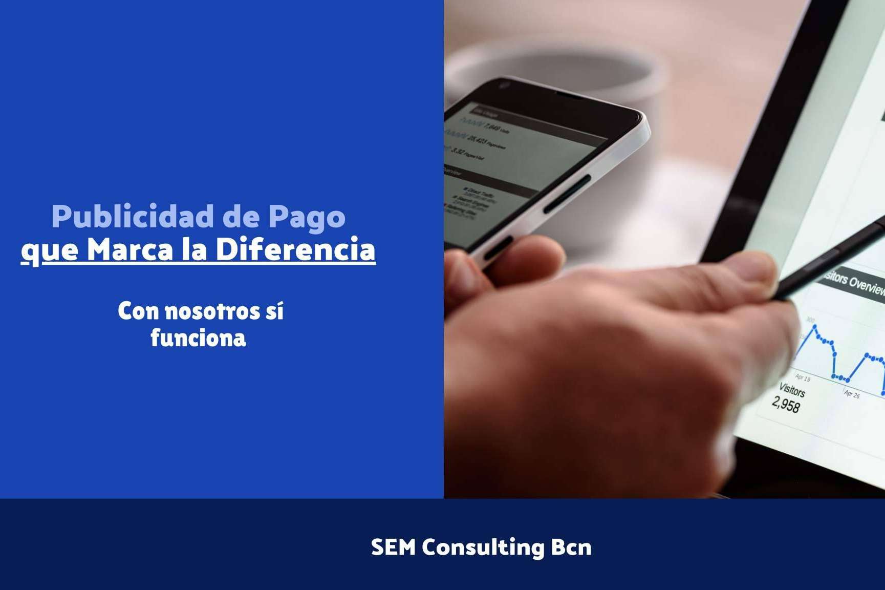 SEM Consulting BCN, agencia especializada en Google Ads